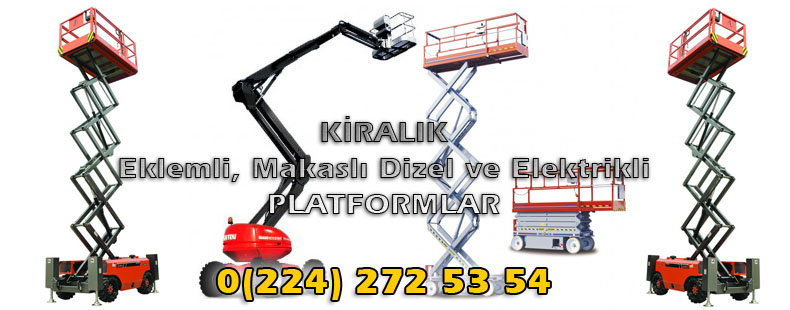 Kiralk Eklemli, Makasl, Dikey, rmcek Dizel ve Elektrikli Platformlar